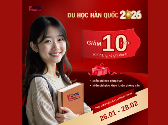 Giảm ngay 10 triệu đồng khi đăng ký ghi danh du học Hàn Quốc 2026